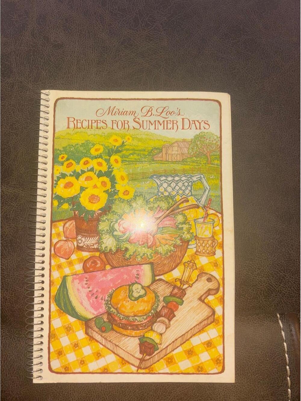 Miriam B. Loo's Recipes for Summer Days Cookbook - Fair Vintage